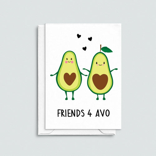 Funny avocado pun card for a friend