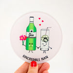 glass coaster with a gin pun and illustration for Nan