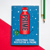 Christmas card with bottle of Prime holding mistletoe and the words Christmas time, mistletoe and prime