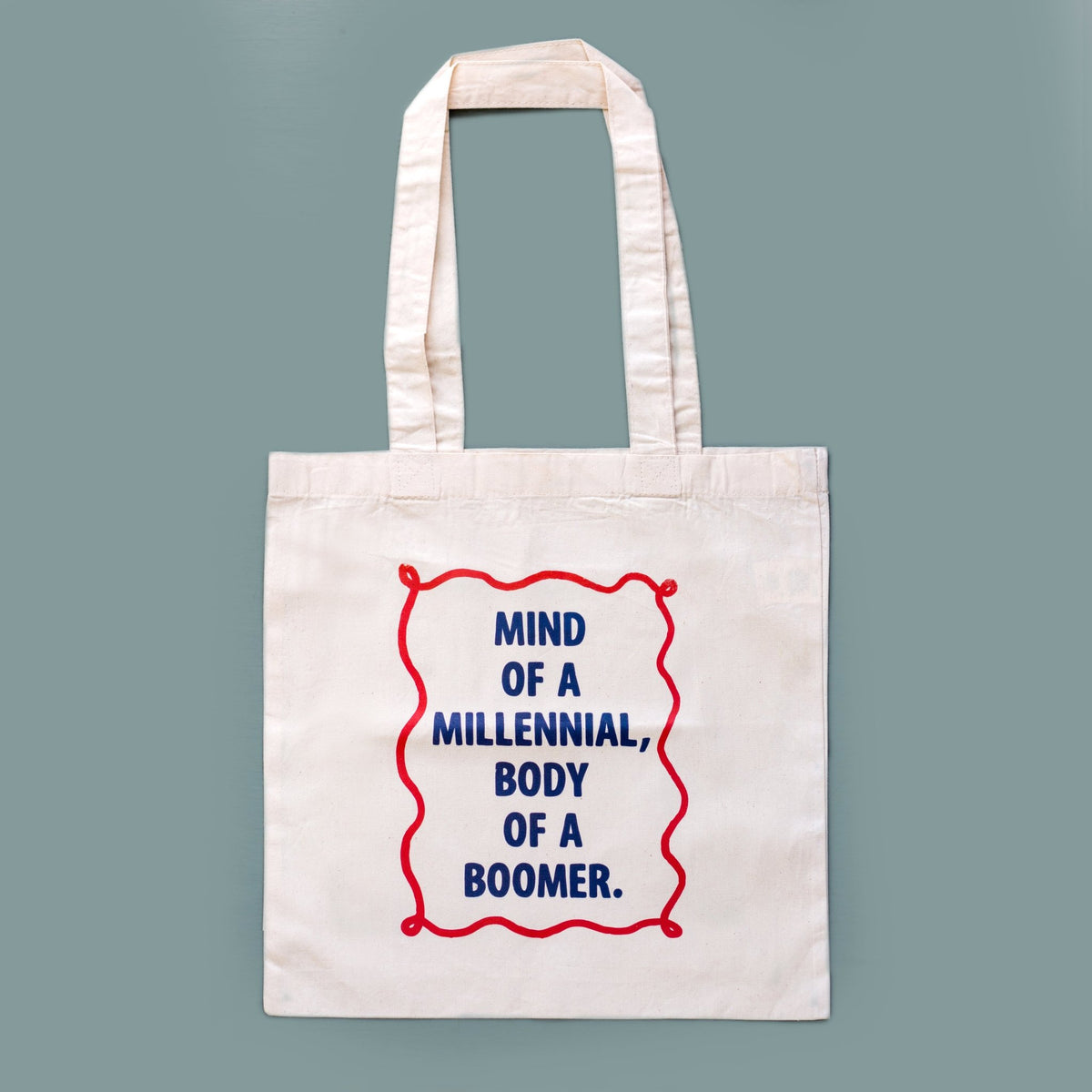 'Mind Of A Millennial, Body Of A Boomer' Tote Bag - Of Life & Lemons®