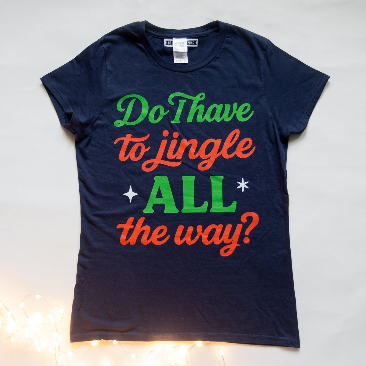 Funny Slogan Ladies Christmas T-Shirt - Of Life & Lemons®