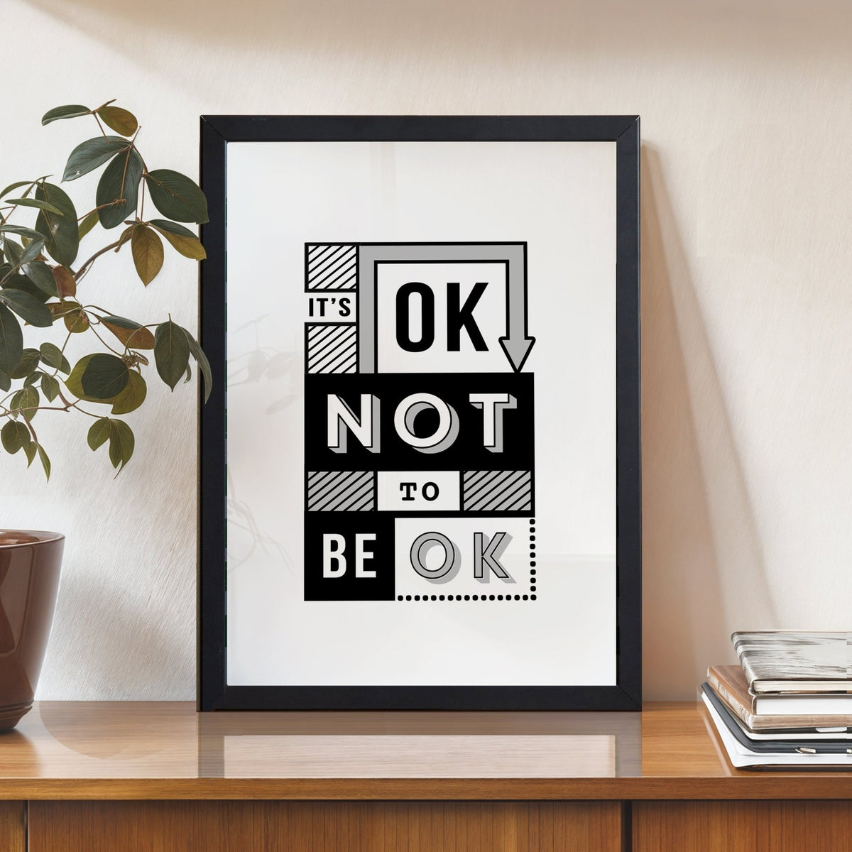 'It's OK Not to Be OK' A3 Poster - Of Life & Lemons®