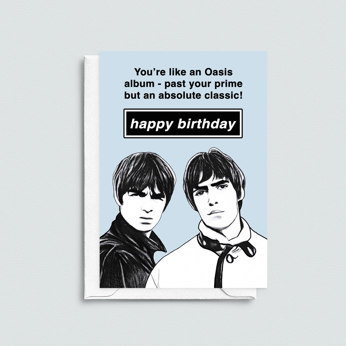 Funny Oasis Birthday Card - Of Life & Lemons®