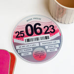 custom coaster anniversary gift designed to look like a UK tax disc