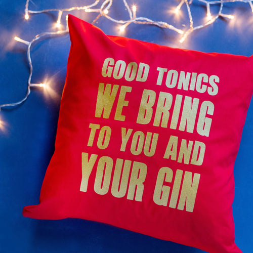 'Good Tonics We Bring' Typographic Christmas Cushion Cushion Of Life & Lemons® 