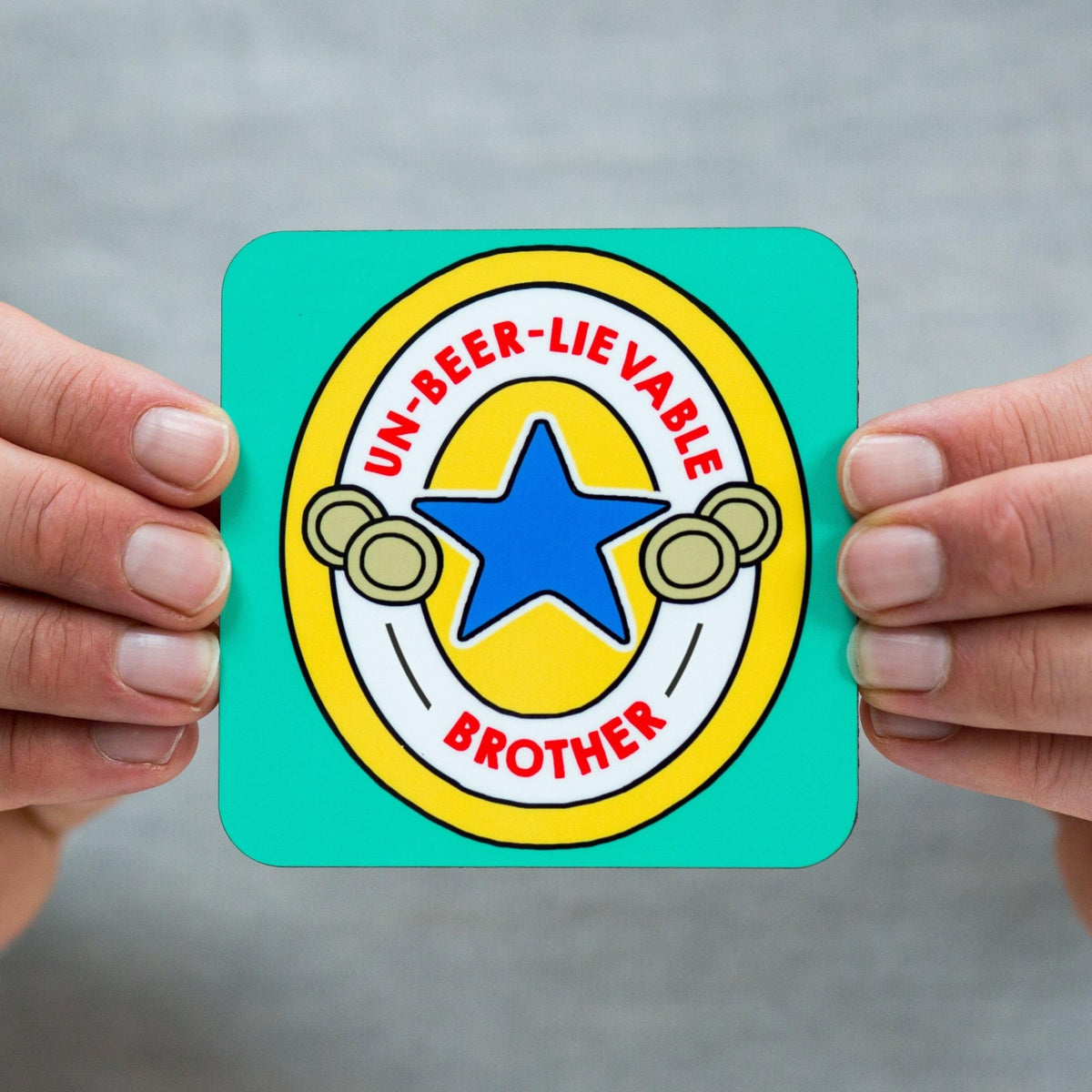Funny Beer Mat Style Coaster for Brother - Of Life & Lemons®