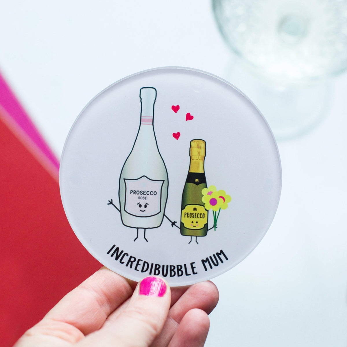 Funny Prosecco Coaster for Mum - Of Life & Lemons®