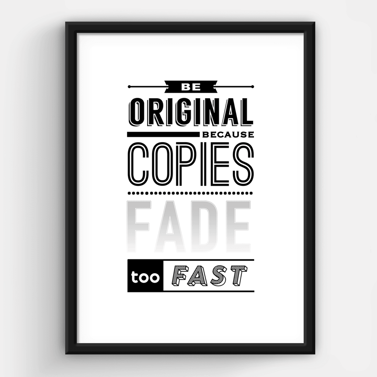 'Be Original' Print - Of Life & Lemons®