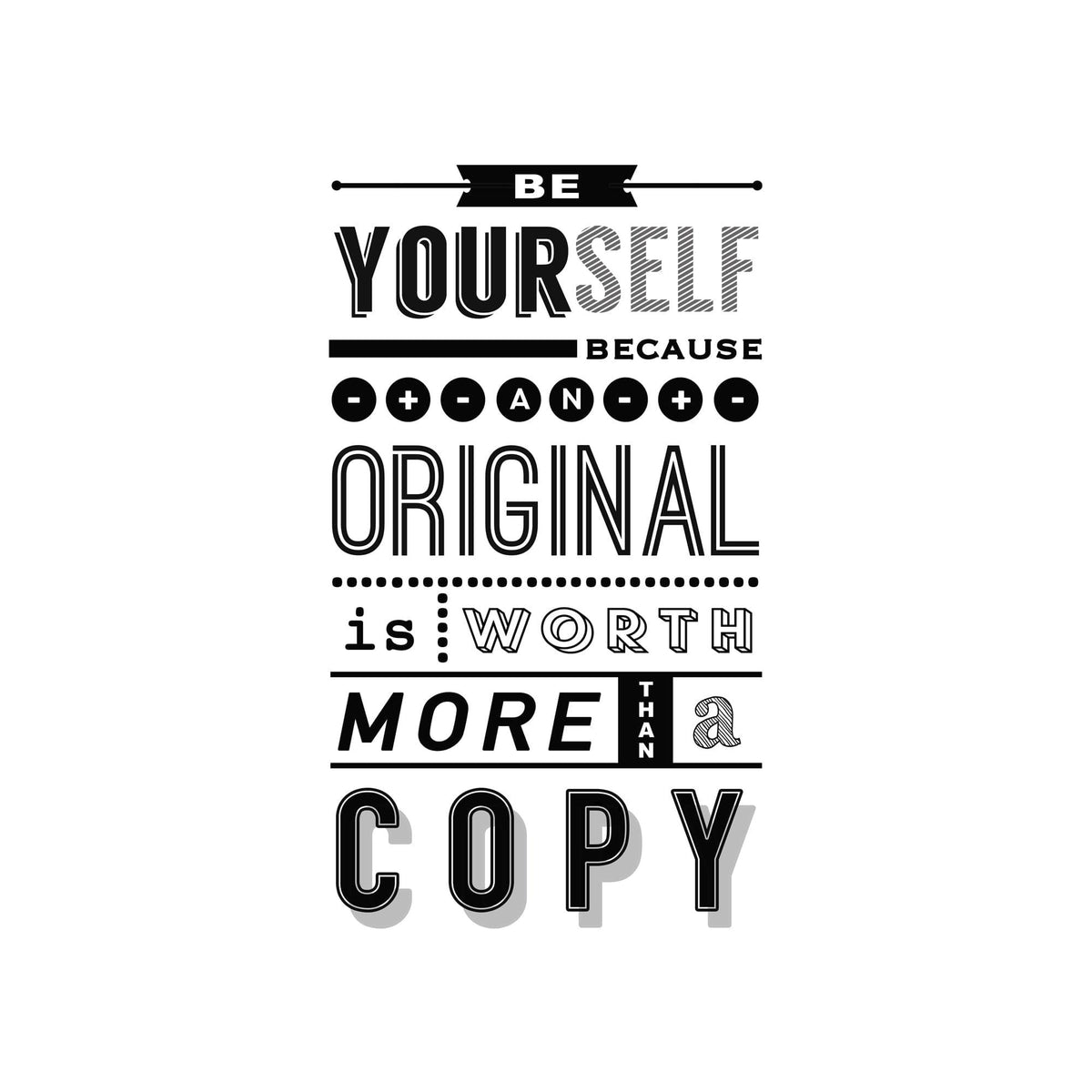 'Be Yourself' Typography Print - Of Life & Lemons®