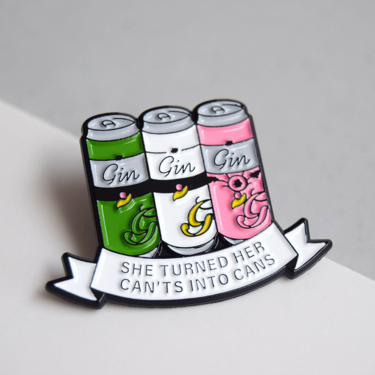 'She Turned Her Can'ts Into Cans' Gin Enamel Pin Badge - Of Life & Lemons®