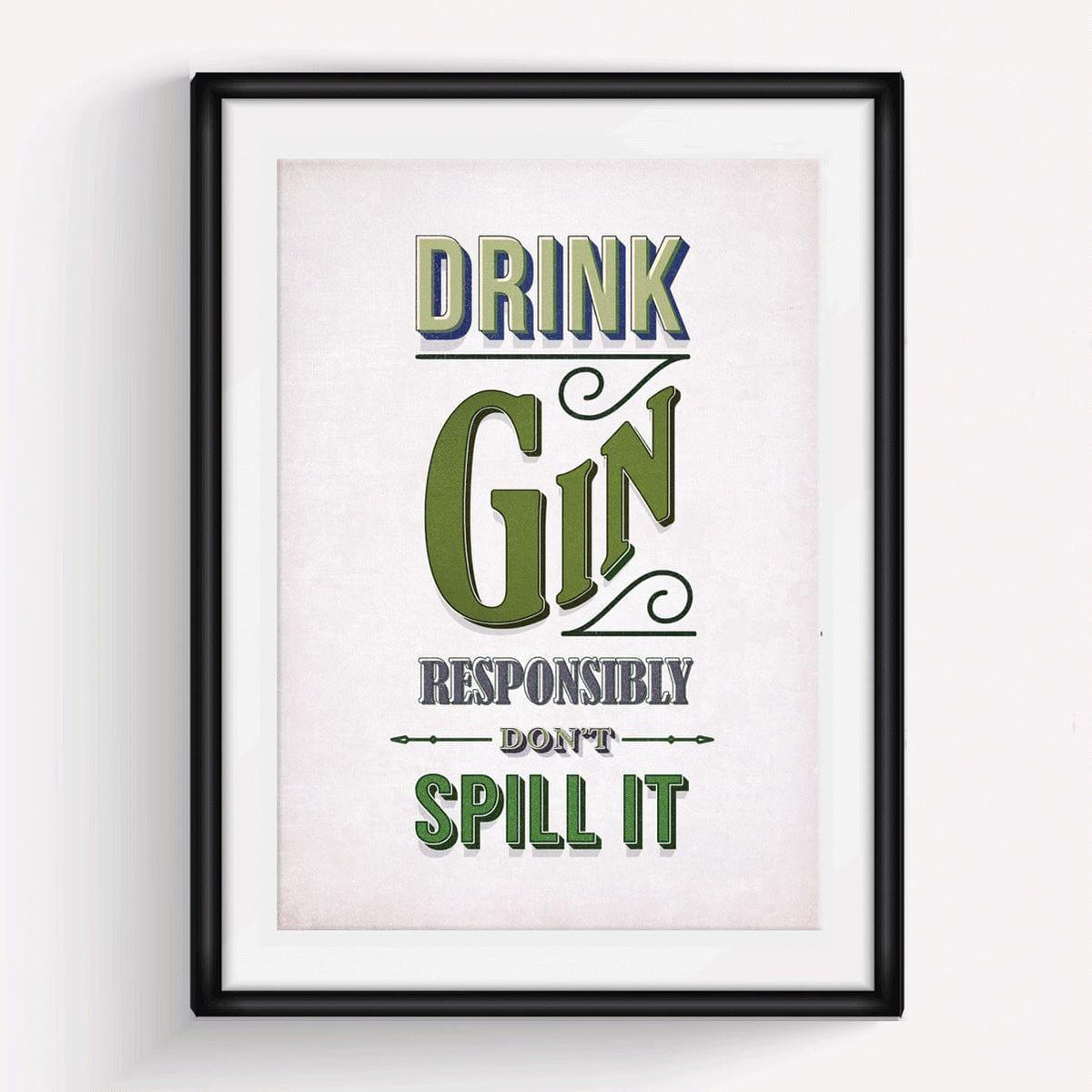 'Drink Gin Responsibly' Print - Of Life & Lemons®