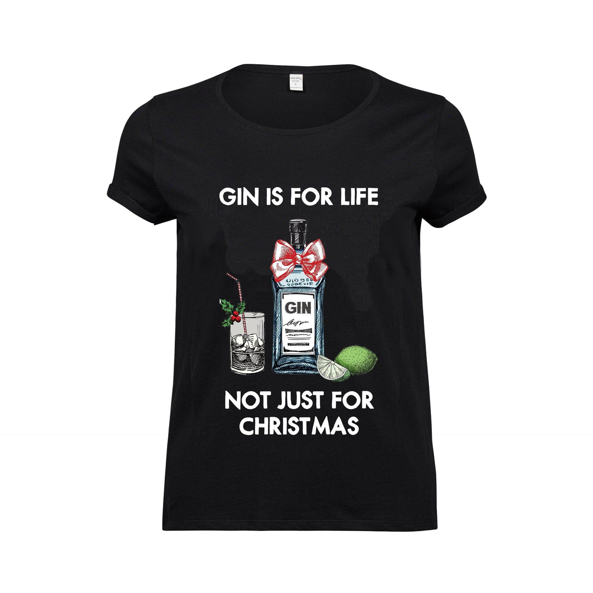 'Gin Is For Life' Ladies Christmas T-Shirt - Of Life & Lemons®