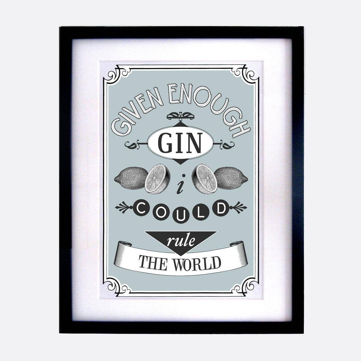 Gin Quote Print - Of Life & Lemons®