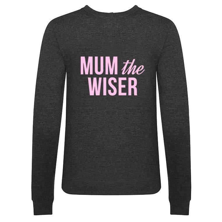 **DISCONTINUED** 'Mum The Wiser' Sweatshirt - Of Life & Lemons®