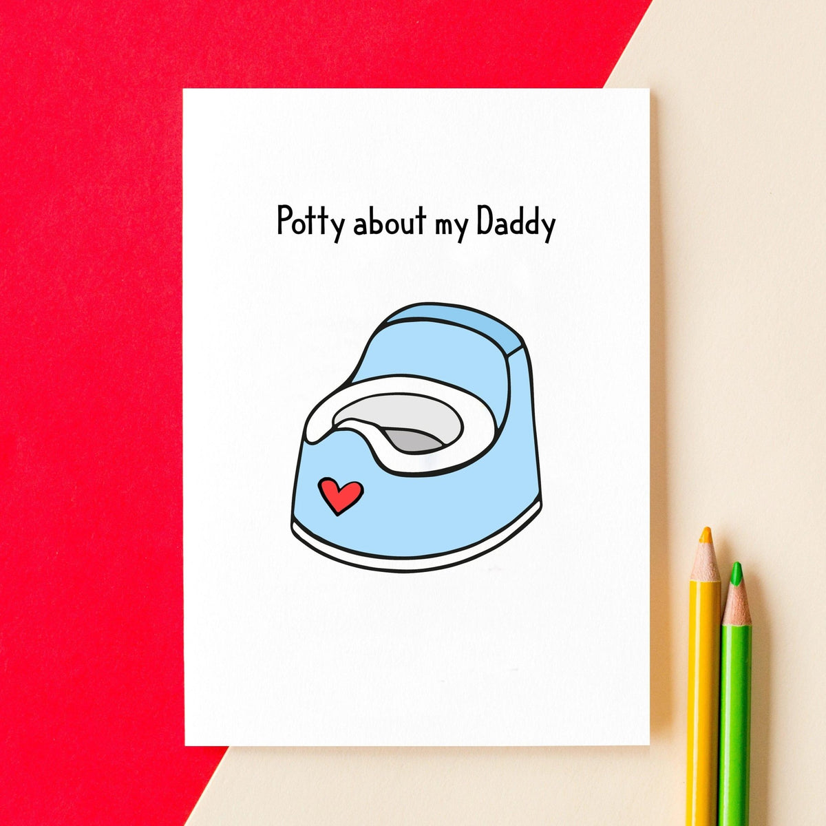 'Potty About My Daddy' Card For Dad - Of Life & Lemons®