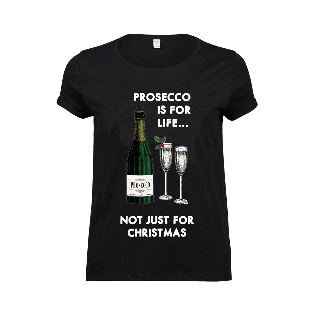 'Prosecco Is For Life' Ladies Christmas T-Shirt - Of Life & Lemons®