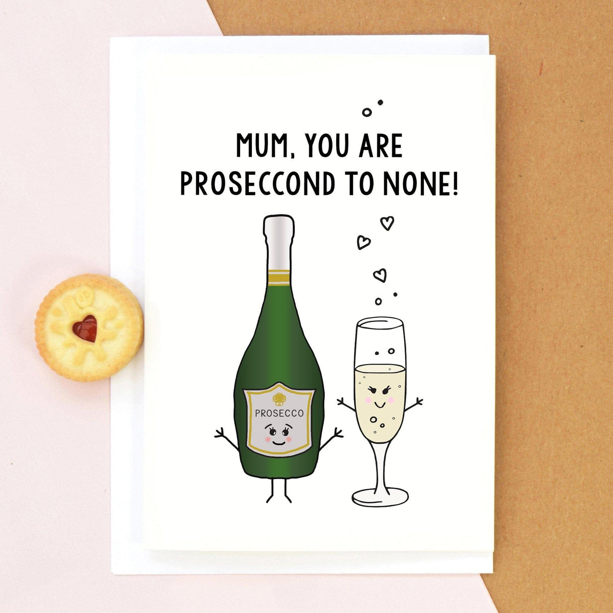 Prosecco Mother's Day Card - Of Life & Lemons®