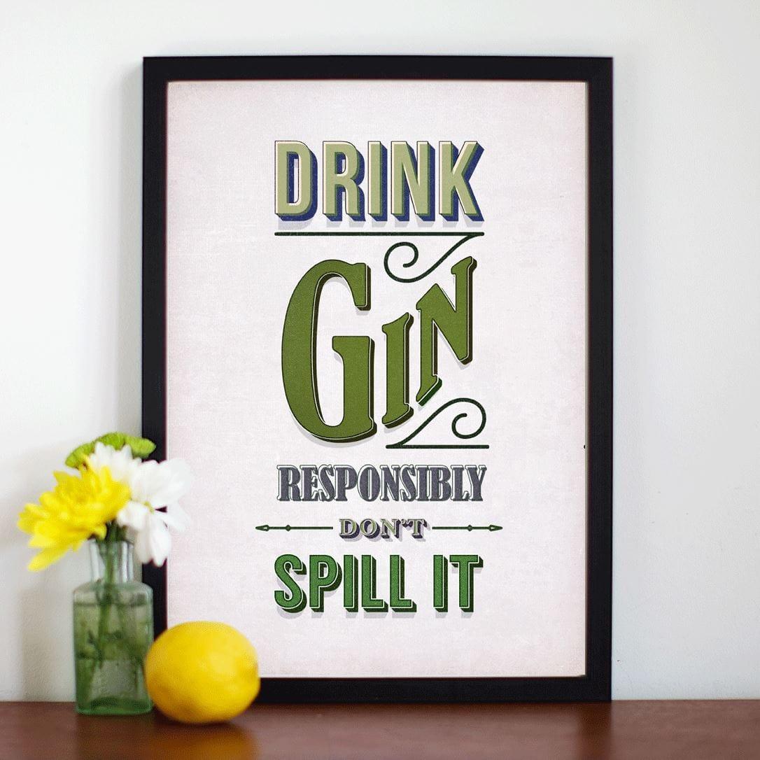 'Drink Gin Responsibly' Print - Of Life & Lemons®