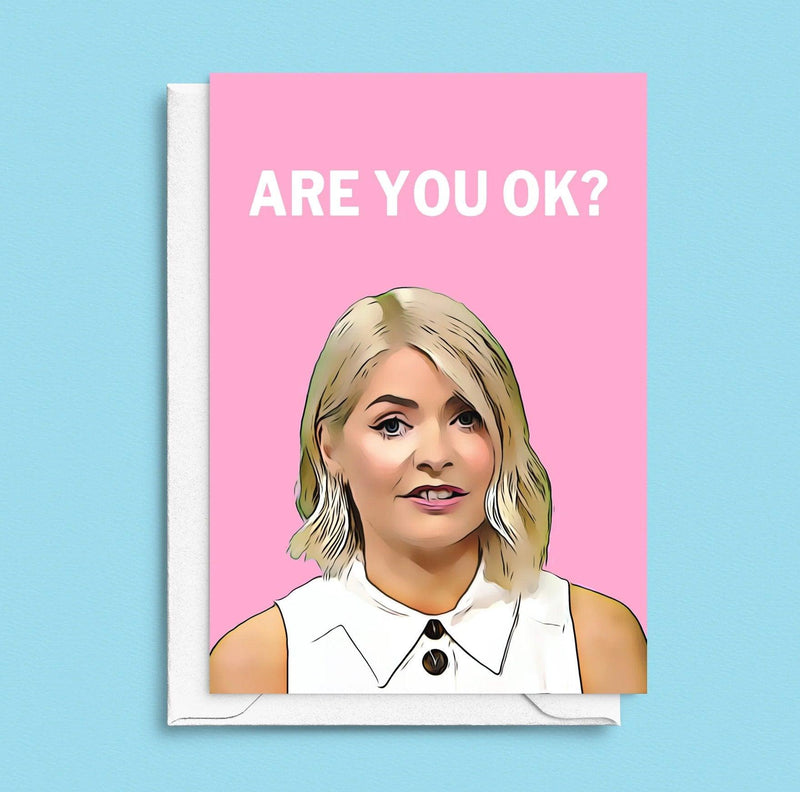 Funny 'Are You Ok?' Card