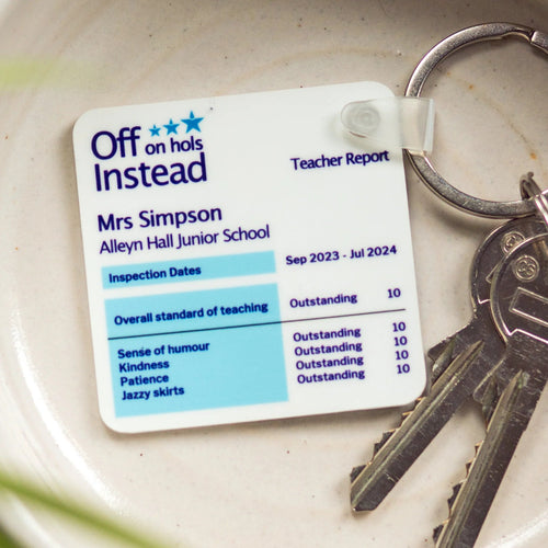 Custom keyring for a teacher designed to look like an ofsted report
