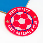 coaster in the colours of your favourite team personalised with your name