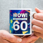 'Wow! That's What I Call 60' Birthday Mug