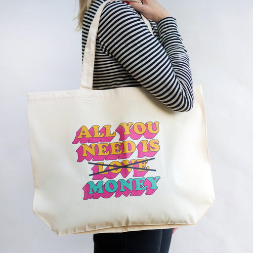 'All You Need Is Money' Funny Tote Bag