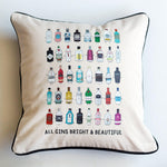 'All Gins Bright & Beautiful' Cushion - Of Life & Lemons®