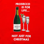 'Prosecco Is For Life' Christmas Jumper