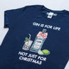 'Gin Is For Life' Ladies Christmas T-Shirt