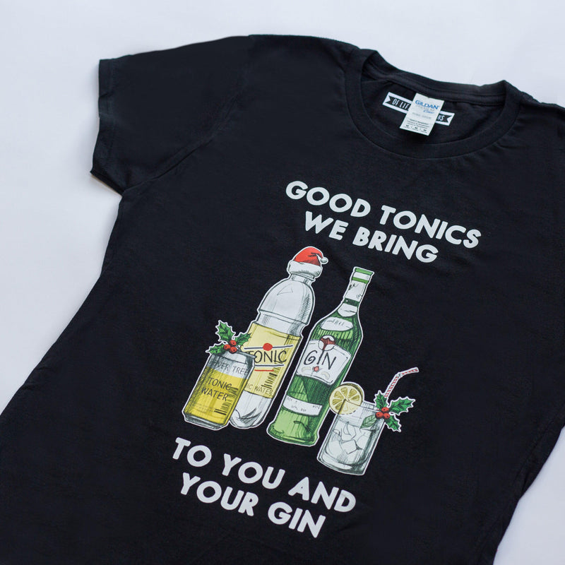 'Good Tonics We Bring' Ladies Christmas T-Shirt - Of Life & Lemons®