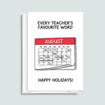 'Teacher's Favourite Word' Funny End Of Term Card