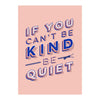 'Be Kind' Postcard - Of Life & Lemons®