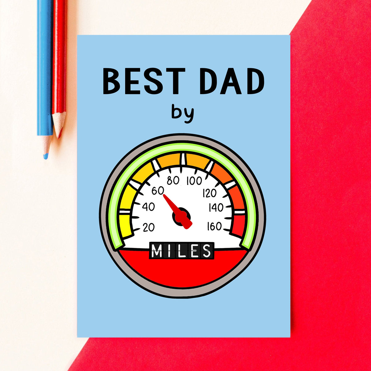 Greeting card with 'Best Dad by Miles' and speedometer design on a red background