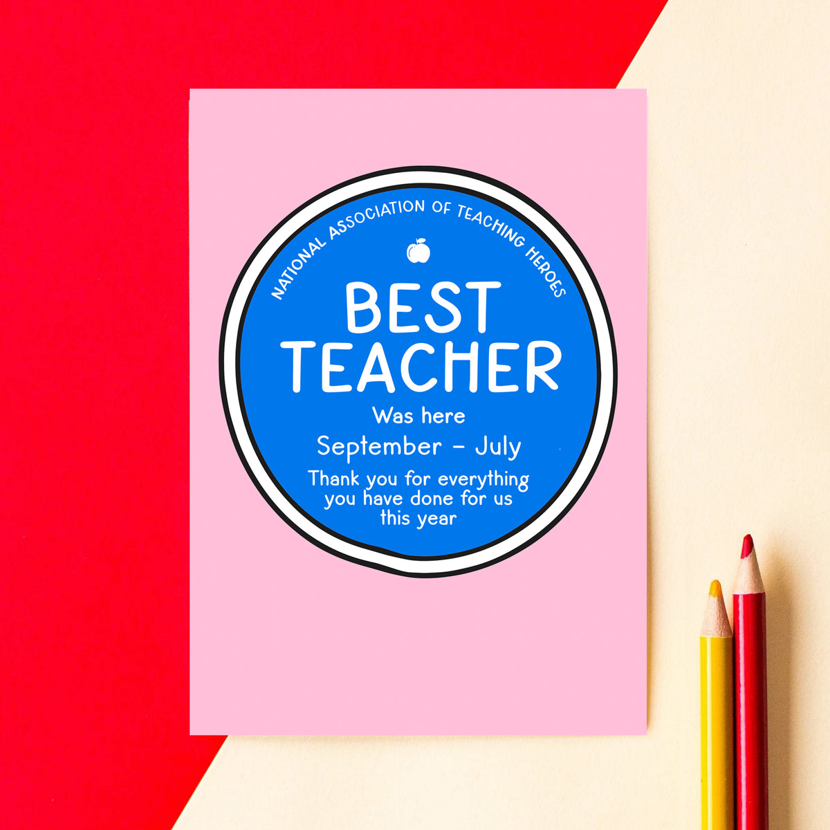 a card for a teacher illustrated with a blue plaque saying best teacher was here