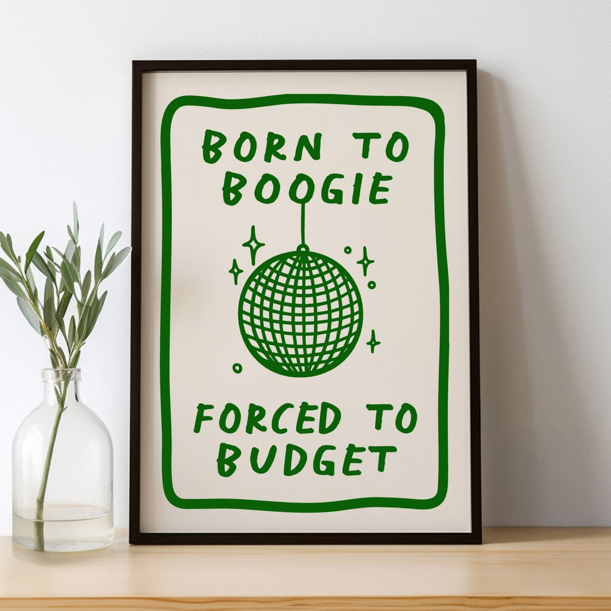 'Born To Boogie' Print - Of Life & Lemons®