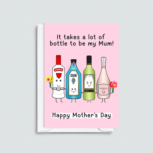 'It Takes Bottle' Funny Mother's Day Card - Of Life & Lemons®