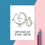 'Brie-liant Dad' Funny Cheese Father's Day Card