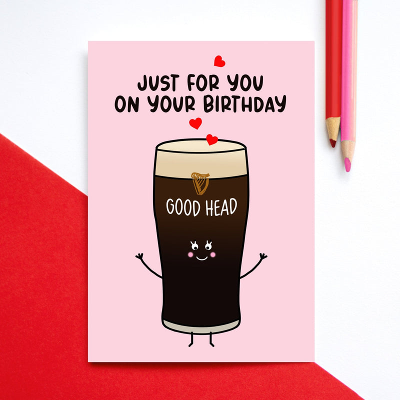 Birthday card with a cartoon pint of beer and text 'Just for you on your birthday Good Head' on a red and white background.