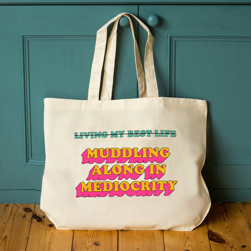 Anti 'Living My Best Life' Funny Tote Bag