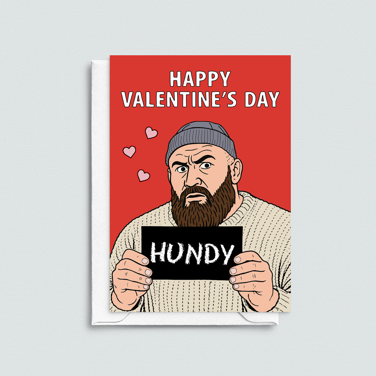 Valentine's Day card with a cartoon Joe Marlerholding a sign saying 'HUNDY' on a red background.