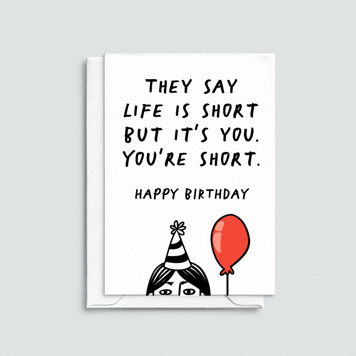 Funny Short Person Birthday Card - Of Life & Lemons®