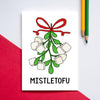 'Mistletofu' Funny Vegan Christmas Card