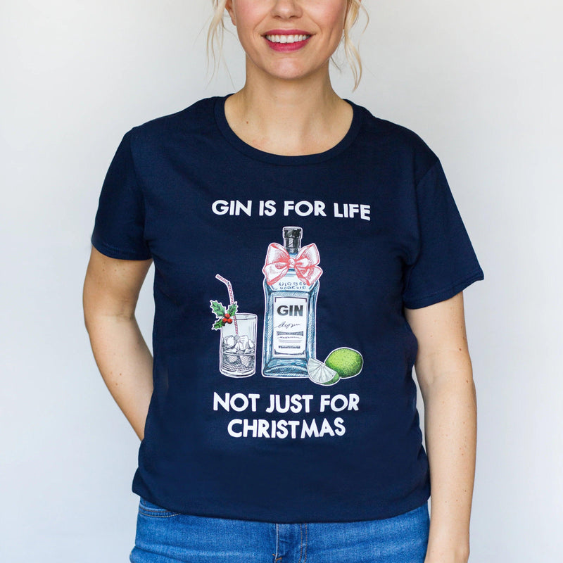 'Gin Is For Life' Ladies Christmas T-Shirt