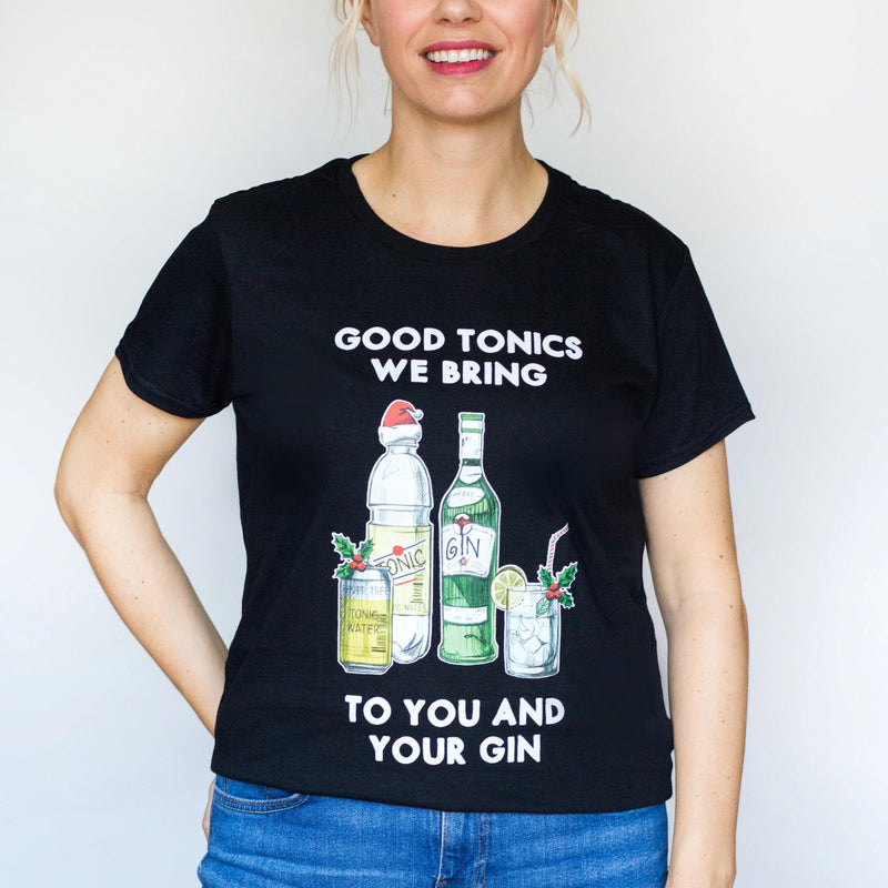 'Good Tonics We Bring' Ladies Christmas T-Shirt