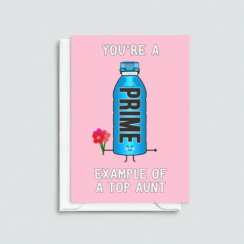 Funny Prime Hydration Card for Aunt - Of Life & Lemons®