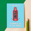 Funny Prime Hydration Card for Uncle