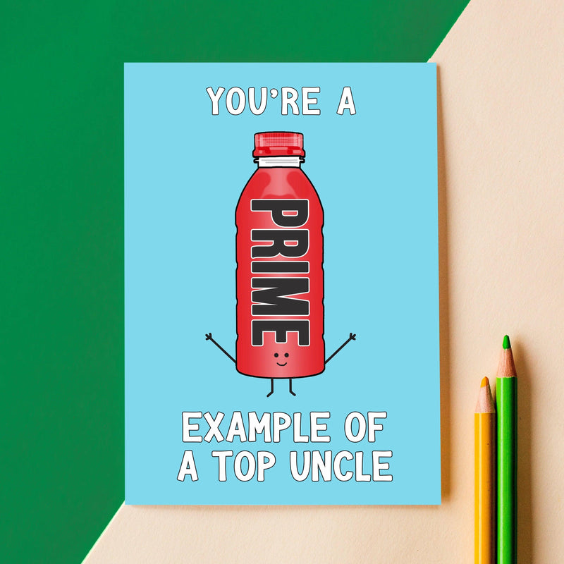 Funny Prime Hydration Card for Uncle