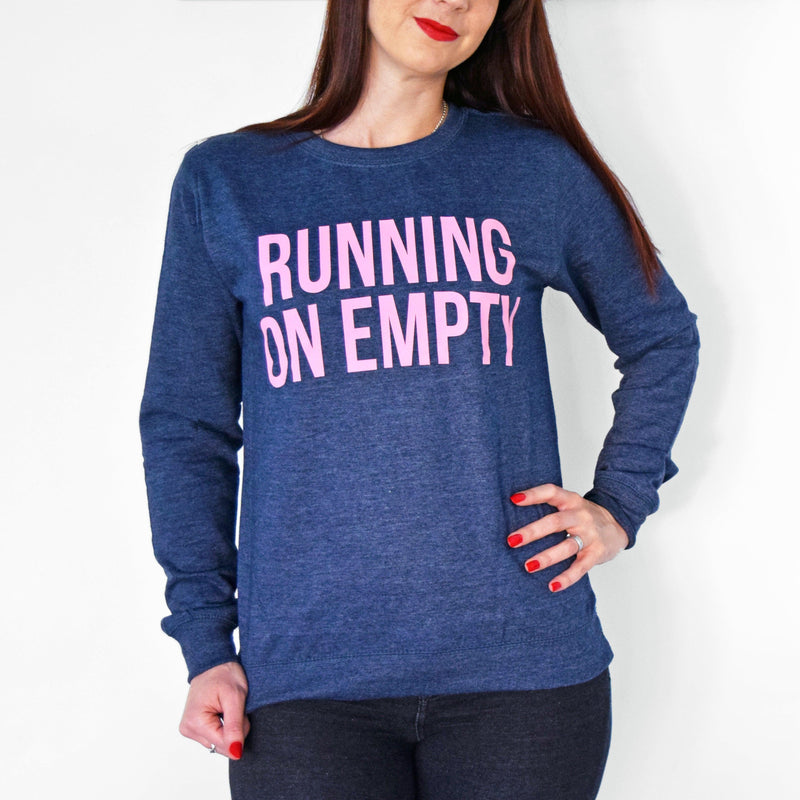 'Running on Empty' Ladies Sweatshirt
