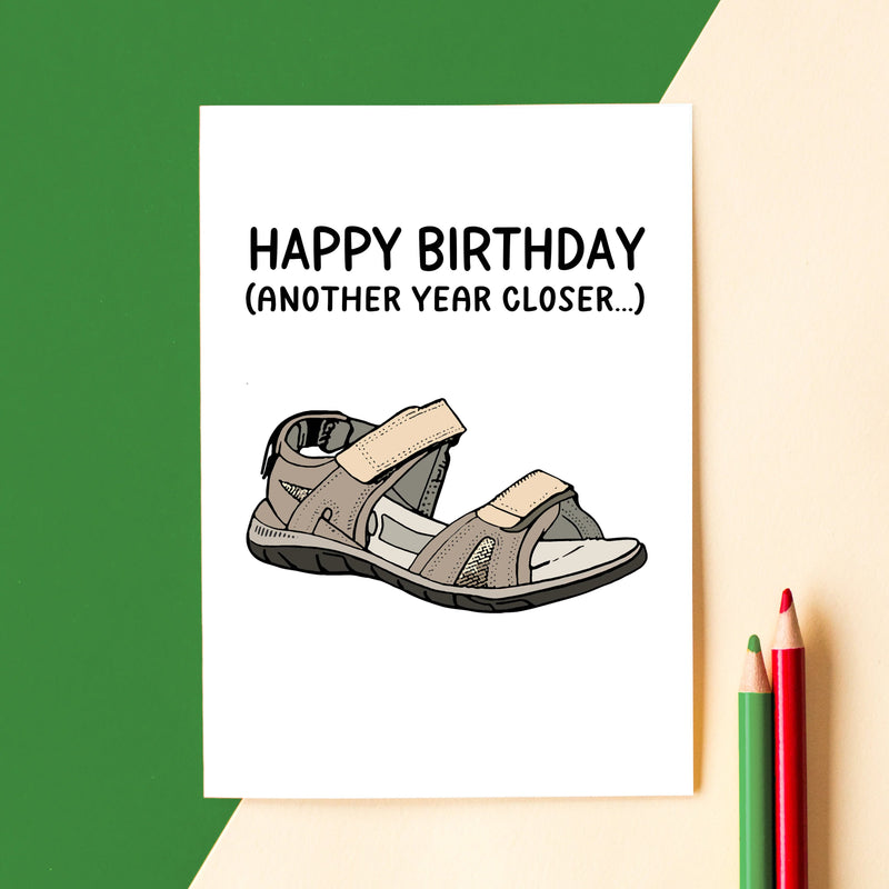 'Another Year Closer' Funny Birthday Card